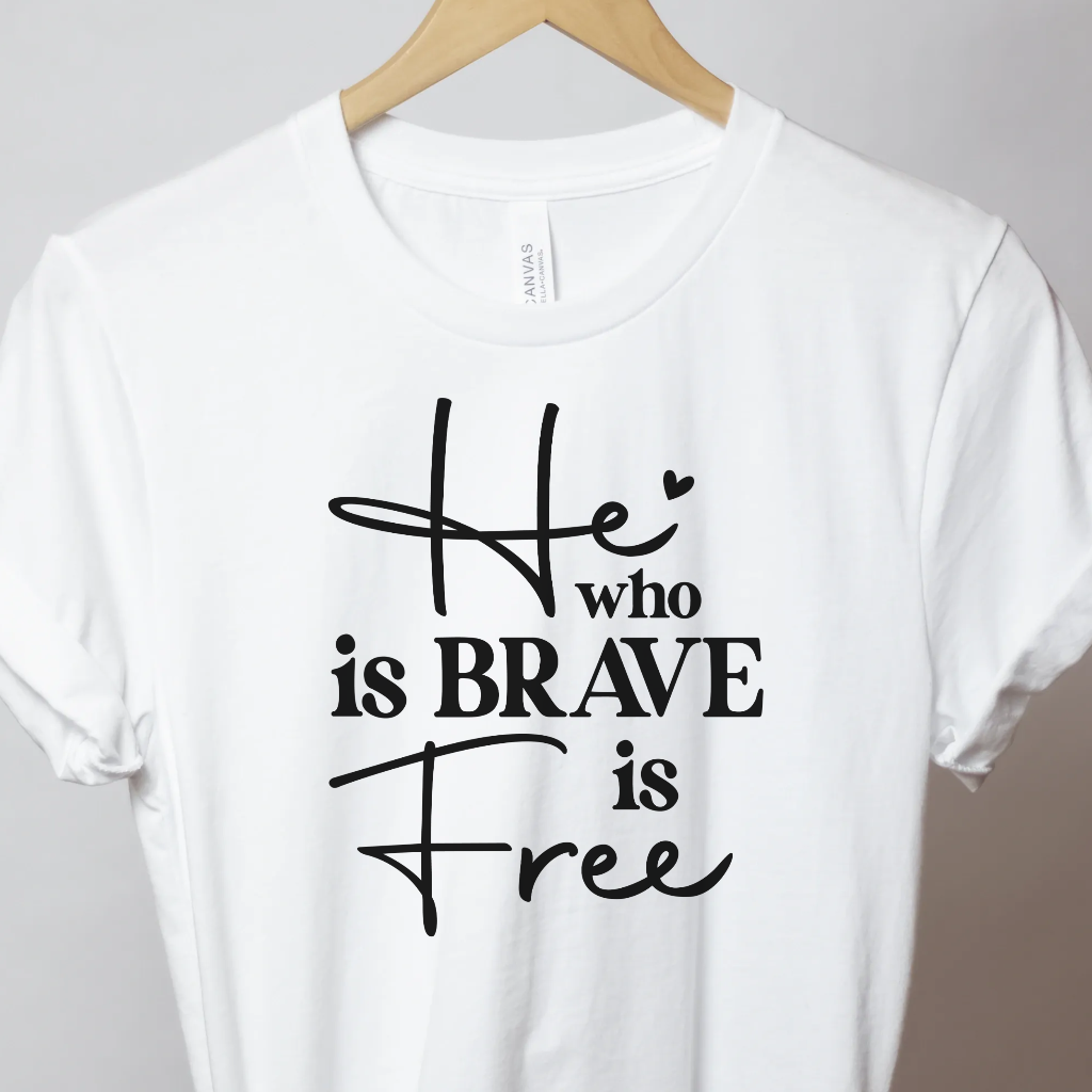 He Who Is Brave - Unbroken Badass